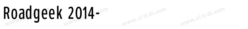 Roadgeek 2014字体转换 Roadgeek 2014字体转换